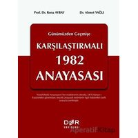 Geçmişten Günümüze Karşılaştırmalı 1982 Anayasası - Rona Aybay - Der Yayınları