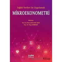 Sağlık Verileri İle Uygulamalı Mikroekonometri - Özge Korkmaz - Der Yayınları