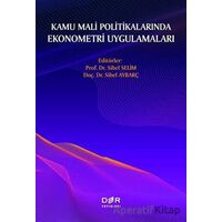 Kamu Mali Politikalarında Ekonometri Uygulamaları - Sibel Aybarç - Der Yayınları