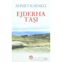 Ejderha Taşı - Ahmet Kabaklı - Tedev Yayınları