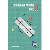 Fonksiyonel Analize Giriş II - Mahmut Koçak - Nisan Kitabevi