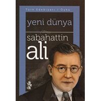 Yeni Dünya - Sabahattin Ali - Venedik Yayınları