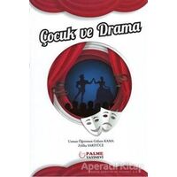 Çocuk ve Drama - Zeliha Sarıyüce - Palme Yayıncılık