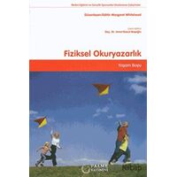 Fiziksel Okuryazarlık - Margaret Whitehead - Palme Yayıncılık