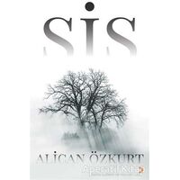 Sis - Alican Özkurt - Cinius Yayınları
