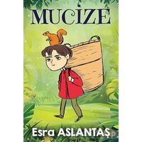 Mucize - Esra Aslantaş - Cinius Yayınları