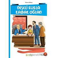 Neşeli Kukla Kabak Oğlan - Ekrem Bektaş - Pırıltı Kitapları - Erkam