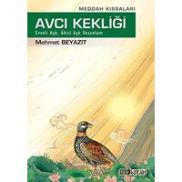 Avcı Kekliği - Mehmet Beyazıt - Erkam Yayınları