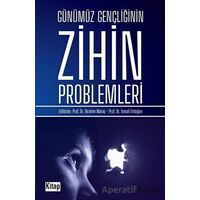 Günümüz Gençliğinin Zihin Problemleri - İbrahim Maraş - Kitap Dünyası Yayınları