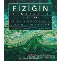 Fiziğin Temelleri 3. Kitap - Jearl Walker - Palme Yayıncılık