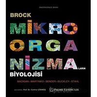 Brock Mikroorganizmaların Biyolojisi - Kolektif - Palme Yayıncılık