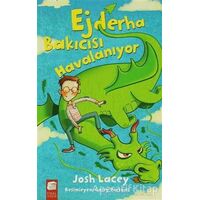 Ejderha Bakıcısı Havalanıyor 2 - Josh Lacey - Final Kültür Sanat Yayınları