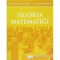 Sigorta Matematiği - Çiğdem Özarı - Beta Yayınevi