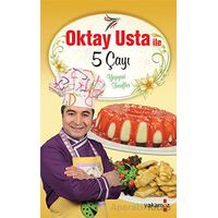 Oktay Usta ile 5 Çayı - Oktay Aymelek - Yakamoz Yayınevi