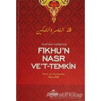 Kuran-ı Kerimde Fıkhun Nasr Vet- Temkin - Ali Muhammed Sallabi - Ravza Yayınları