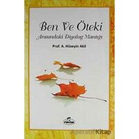 Ben ve Öteki Arasındaki Diyalog Mantığı - Hüseyin Akil - Ravza Yayınları