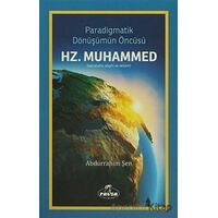 Paradigmatik Dönüşümün Öncüsü Hz. Muhammed - Abdurrahim Şen - Ravza Yayınları