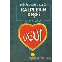 Kalplerin Keşfi / Mükaşefetül-Kulüb - İmam-ı Gazali - Medine Yayınları