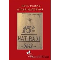 15ler Hatırası - Mete Tunçay - Sosyal Tarih Yayınları