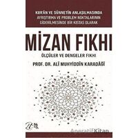 Mizan Fıkhı - Ölçüler ve Dengeler Fıkhı - Ali Muhyiddin el-Karadaği - Nida Yayınları