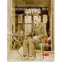 Yüz Yıllık Metinlerle Tanburi Cemil Bey - Hüseyin Kıyak - Kubbealtı Neşriyatı Yayıncılık