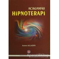 Açıklamalı Hipnoterapi - Assen Alladin - Psikoterapi Enstitüsü