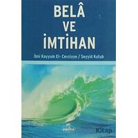 Bela ve İmtihan - Seyyid Kutub - Ravza Yayınları
