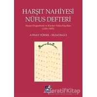 Harşıt Nahiyesi Nüfus Defteri - Sezai Balcı - Arı Sanat Yayınevi