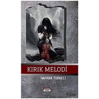 Kırık Melodi - Yaprak Türkeli - Nazenin Kitap