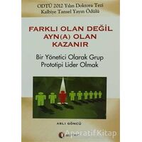 Farklı Olan Değil Ayn(a) Olan Kazanır - Aslı Göncü - ODTÜ Geliştirme Vakfı Yayıncılık