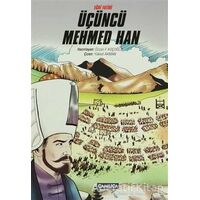 Eğri Fatihi Üçüncü Mehmed Han - Özcan F. Koçoğlu - Çamlıca Çocuk Yayınları