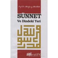 Sünnet ve Dindeki Yeri - Abdulganiy Abdulhalık - Guraba Yayınları