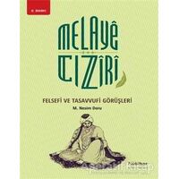 Melaye Cıziri Felsefi ve Tasavvufi Görüşleri - M. Nesim Doru - Nubihar Yayınları