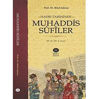 Hadis Tarihinde Muhaddis Sufiler - Bilal Saklan - Rıhle Kitap