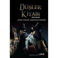 Düşler Kitabı - Juan Carlos Martinez Barrio - Librum Kitap