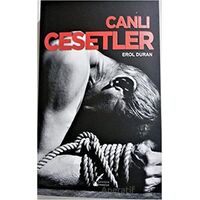 Canlı Cesetler - Erol Duran - Şahsen Yayıncılık