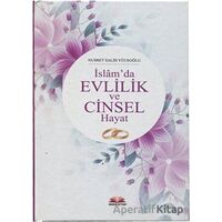 İslamda Evlilik ve Cinsel Hayat - Nusret Salih Yüceoğlu - Bera Kitap