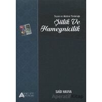 Siyasi ve Akidevi Yönleriyle Şiilik ve Humeynicilik - Said Havva - Anlatı Yayınları