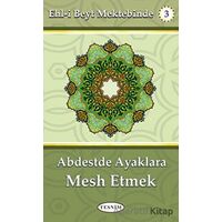 Abdestte Ayaklara Mesh Etmek - Abdulkerim Behbehani - Tesnim Yayınları