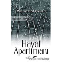 Hayat Apartımanı - Mehmet Fırat Pürselim - İnceyazı Yayınları
