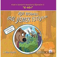 Ayı Bombi Bal Yemek İstiyor - Şerife Nihal Zeybek - Okur Çocuk