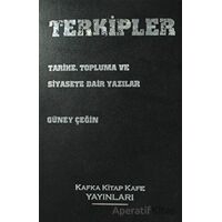 Terkipler - Güney Çeğin - Kafka Kitap Kafe Yayınları