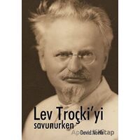 Lev Troçki’yi Savunurken - David North - Mehring Yayıncılık