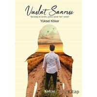 Vuslat Sanrısı - Yüksel Köker - Kadran Medya Yayıncılık