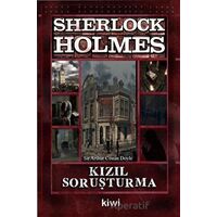Kızıl Soruşturma - Sherlock Holmes - Sir Arthur Conan Doyle - Kiwi Yayınevi