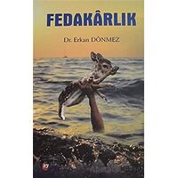 Fedakarlık - Erkan Dönmez - Ay Yayınları