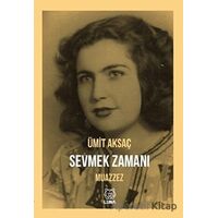 Sevmek Zamanı - Muazzez - Ümit Aksaç - Luna Yayınları