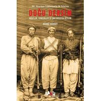 Doğu Dersim - 19. Yüzyıldan Cumhuriyetin İlk Yıllarına - Hüsnü Gürbey - Sancı Yayınları