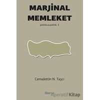Marjinal Memleket - Cemalettin N. Taşcı - Liberus Yayınları
