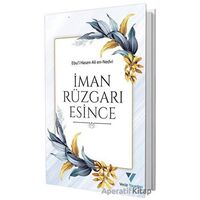 İman Rüzgarı Esince - Ebul Hasan Ali En-Nedvi - Veciz Yayınları